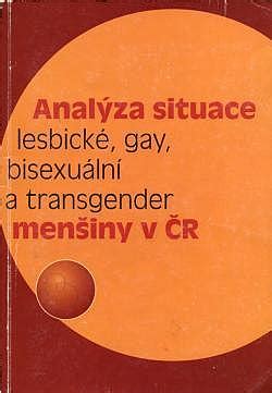 Anal Za Situace Lesbick Gay Bisexu Ln A Transgender Men Iny V R Kolektiv Autor