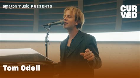 Tom Odell Answer Phone Live CURVED Amazon Music YouTube