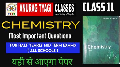 Class 11 Chemistry Mid Term Most Important Topics Ncert Questions Anurag Tyagi Classes Youtube