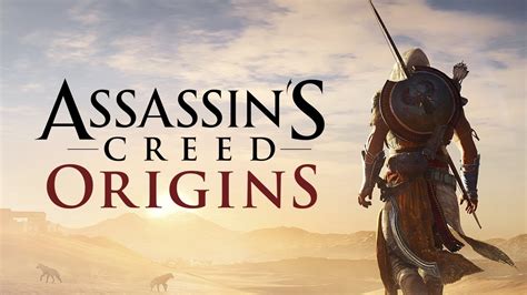 Get Assassin S Creed Origins Gameplay Trailer And Release Dates