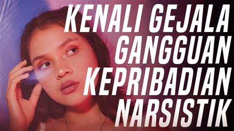 Kamu Super Narsis Bisa Jadi Idap Gangguan Kepribadian Narsistik NPD