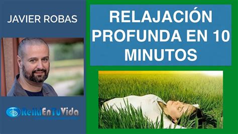 Meditación guiada 10 minutos Para una relajación profunda 2 de 33