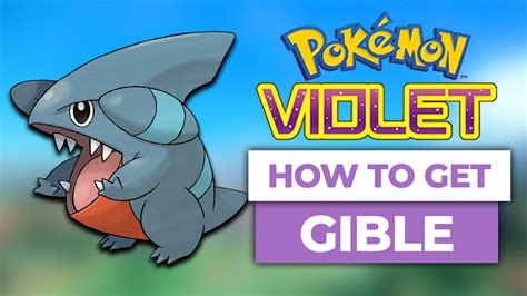 How To Get Gible In Pokemon Scarlet And Violet The Easy Way