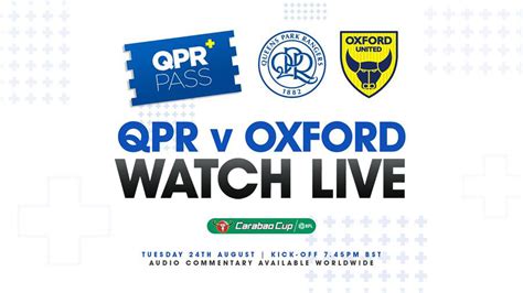 QPR vs Oxford United Live Stream, When and Where To Watch EFL Cup Live ...