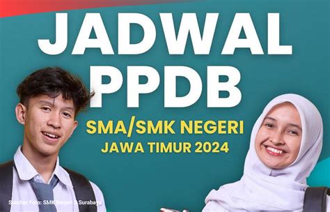 Jadwal Lengkap Ppdb Jawa Timur Jenjang Sma Dan Smk