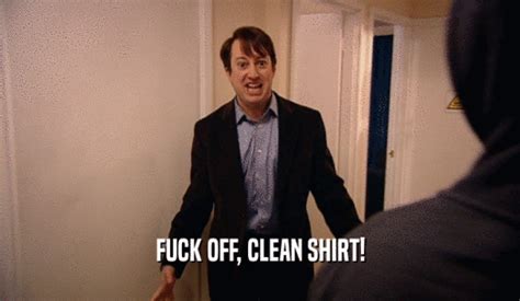 Peep Show Gifglobe Fuck Off Clean Shirt