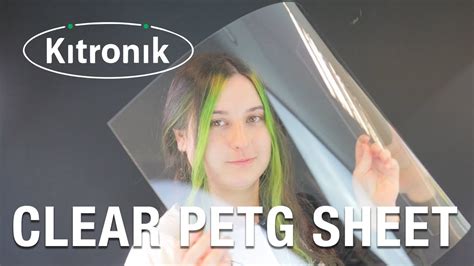 Clear PETG Polyethylene Terephthalate Glycol Sheets From Kitronik