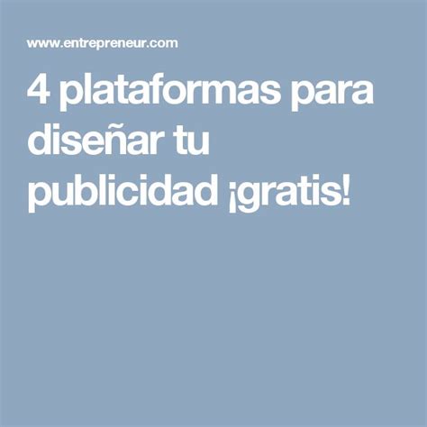 Plataformas Para Dise Ar Tu Publicidad Gratis