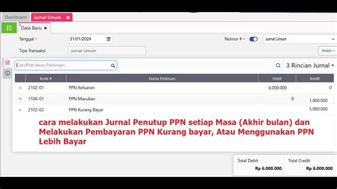 Jurnal Penutup Dan Pengakuan Lebih Kurang Bayar Ppn Masa Dan Pembayaran