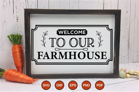 Welcome to Our Farmhouse - SVG Cut File Graphic by CraftlabSVG · Creative Fabrica