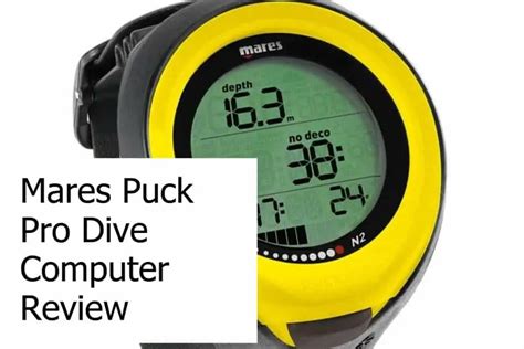 Mares Puck Pro Dive Computer Review Scuba Diving Gear