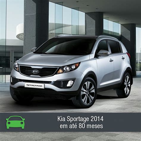 Saiba Tudo Sobre O Kia Sportage 2014 E A Melhor Forma De Compra Lo