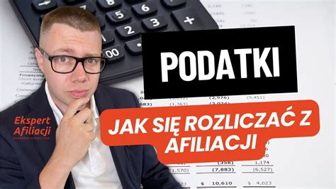 Jak rozliczać się z Afiliacji w 2024 podatki jaksięrozliczać