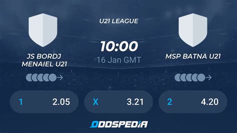 Js Bordj Menaiel U Vs Msp Batna U Predictions Odds Live Score