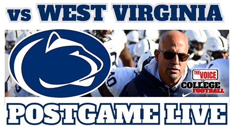 West Virginia Penn State Postgame Live Youtube