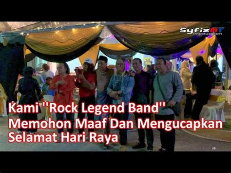 Kami Rock Legend Band Mengucap Kan Selamat Hari Raya YouTube