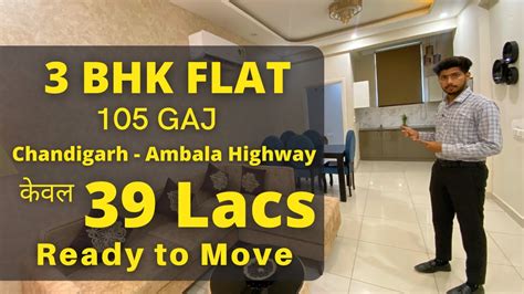 Lacs Bhk On Chd Ambala Highway Zirakpur Bhk Flat For