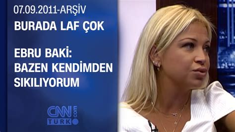 Ebru Baki Paramı ne yapayım sorusu bana çok ağır geliyor Burada Laf