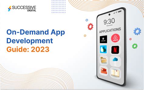 On Demand App Development Guide 2023 Successive Digital