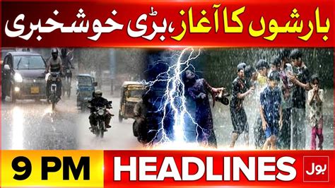 Terrible Rains Headline At 9 PM Monsoon Entry Weather Updates