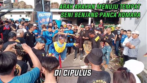 Arak Arakan Menuju Tempat Seni Benjang Panca Komara Di Cipulus YouTube