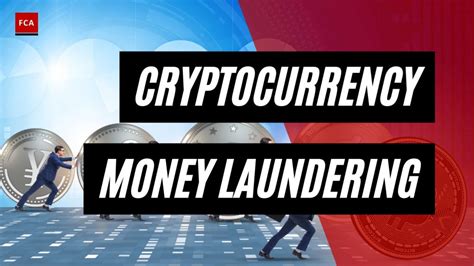 Digital Disguise How Cryptocurrency Facilitates Money Laundering