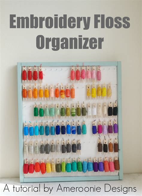 Ameroonie Designs Diy Embroidery Floss Organizer Using Clothespins