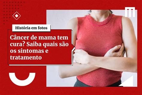 Câncer De Mama 2 3 Das Brasileiras Só Fazem Exames Quando Estimuladas