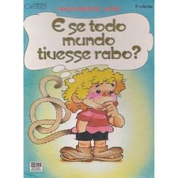 LIVRO USADO E SE TODO MUNDO TIVESSE RABO Shopee Brasil