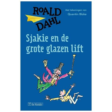 Sjakie En De Grote Glazen Lift Roald Dahl Livres