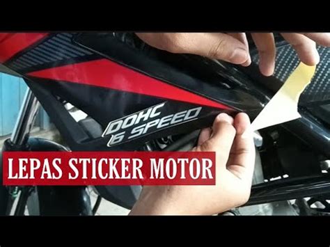 Cara Mudah Melepas Sticker Ori Motor Pemasangannya Youtube