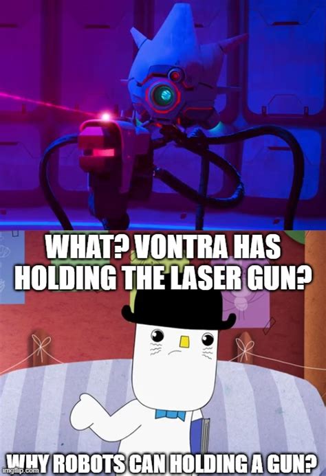 vontra  holding  laser gun imgflip