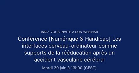 Conf Rence Num Rique Handicap Les Interfaces Cerveau Ordinateur