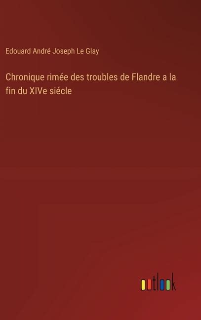 Chronique rimée des troubles de Flandre a la fin du XIVe siécle