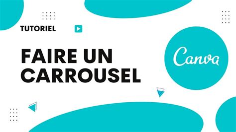 Comment Faire Un Carrousel Sur Canva YouTube