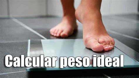 F Rmula Para Calcular El Peso Ideal Con La Estatura Y La Edad