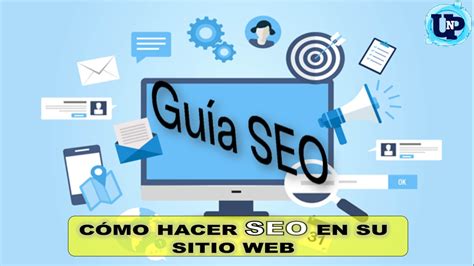 Cómo Hacer Seo En Su Sitio Web 🥇 【 Noviembre 2024】