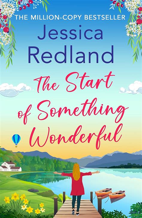 The Start Of Something Wonderful The Heartwarming Feel Good Novel