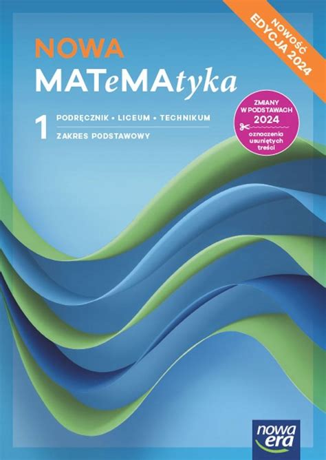 Nowa Matematyka Liceum I Technikum Podr Cznik Zakres Podstawowy