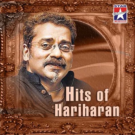 ‎hits Of Hariharan Album By Hariharan Apple Music