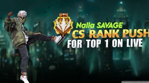 Nalla Savage Is LIVE Road To 2k SUBS Push To Cs GRANDMASTER Garena