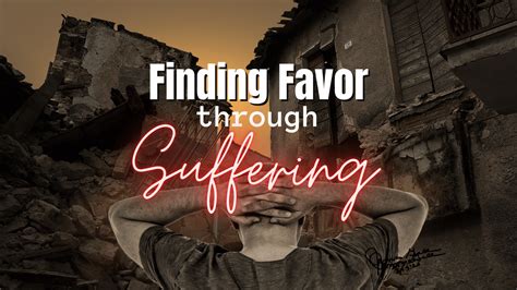 Day 20 Finding Favor Through Suffering Free Personal Growth Resources