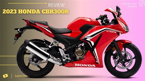 2023 Honda CBR300R Top Features Specs And Price YouTube