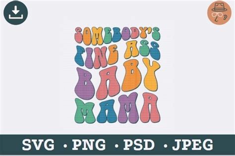 Somebody S Fine Ass Mama Svg Graphic By Imq Creative Fabrica