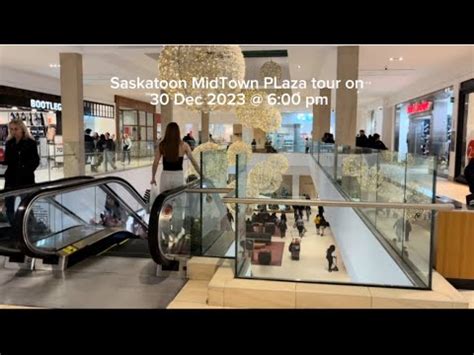 Saskatoon Midtown Plaza In Last Week Of 2023 YouTube