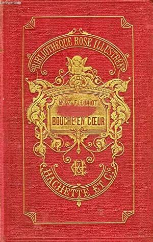 BOUCHE EN COEUR by FLEURIOT Zénaïde bon Couverture rigide 1892 Le