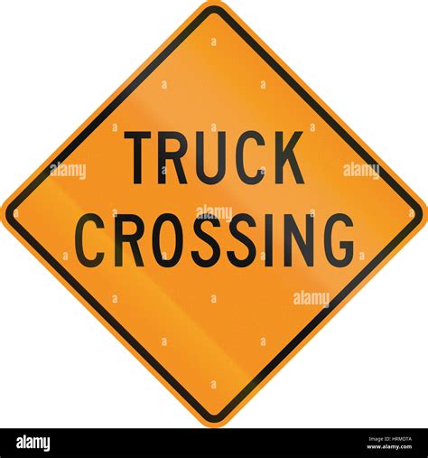 United States MUTCD Road Sign Truck Crossing Stock Photo Alamy