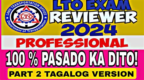 2024 LTO EXAM REVIEWER FOR PROFESSIONAL DRIVERS LICENSE TAGALOG VERSION