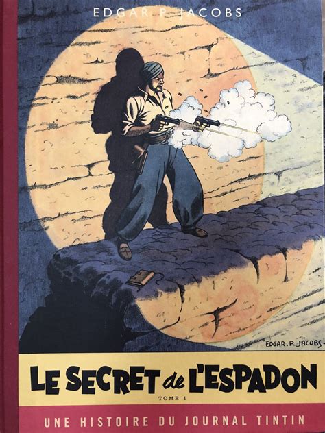 E P Jacobs Le Secret De L Espadon Dition De La Versthomas