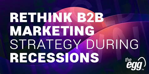 50 Proven B2b Marketing Strategies For Recession Success 2024